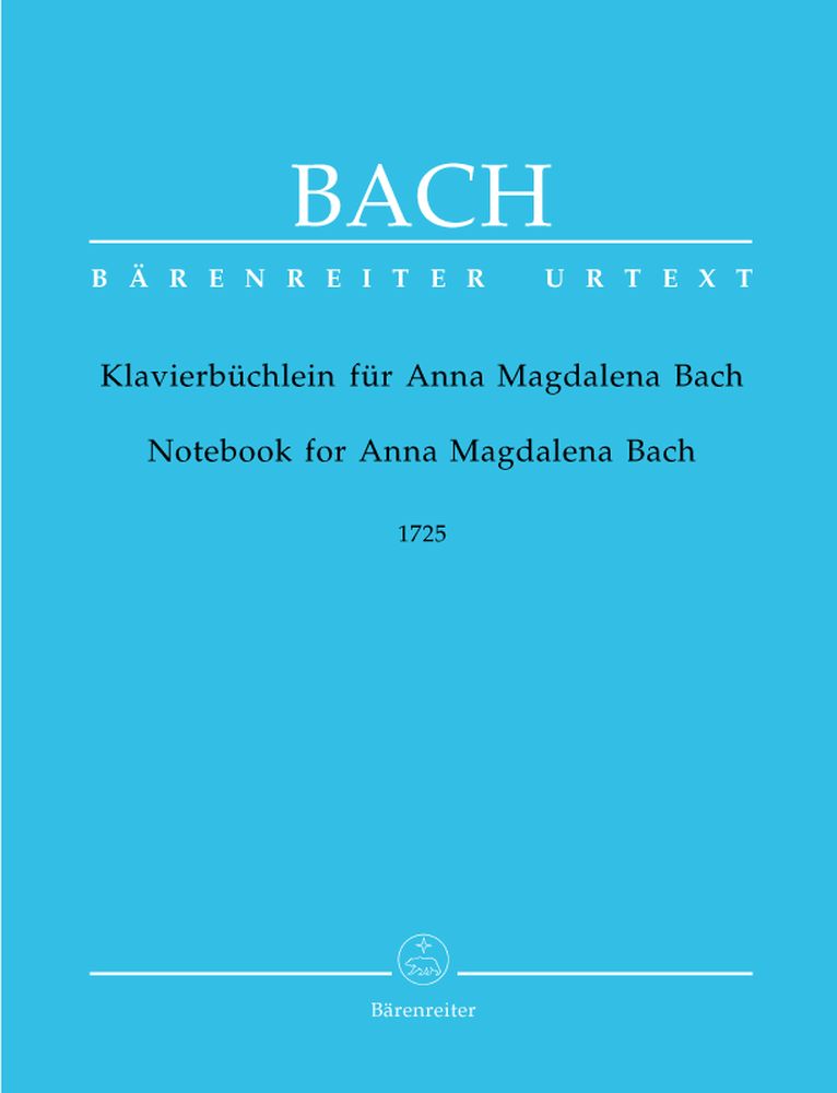 BARENREITER BACH J.S - NOTEBOOK FOR ANNA MAGDALENA BACH - PIANO