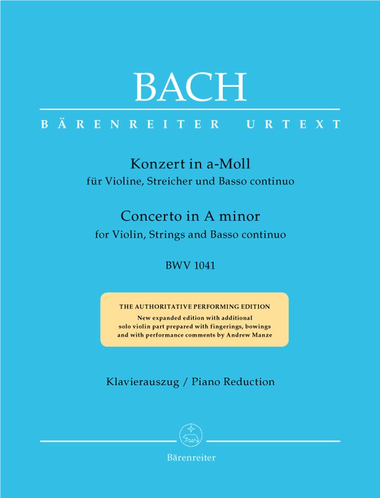BARENREITER BACH J.S. - CONCERTO EN LA MINEUR BWV 1041 POUR VIOLIN, CORDES ET BASSE CONTINUE - REDUCTION VIOLON,