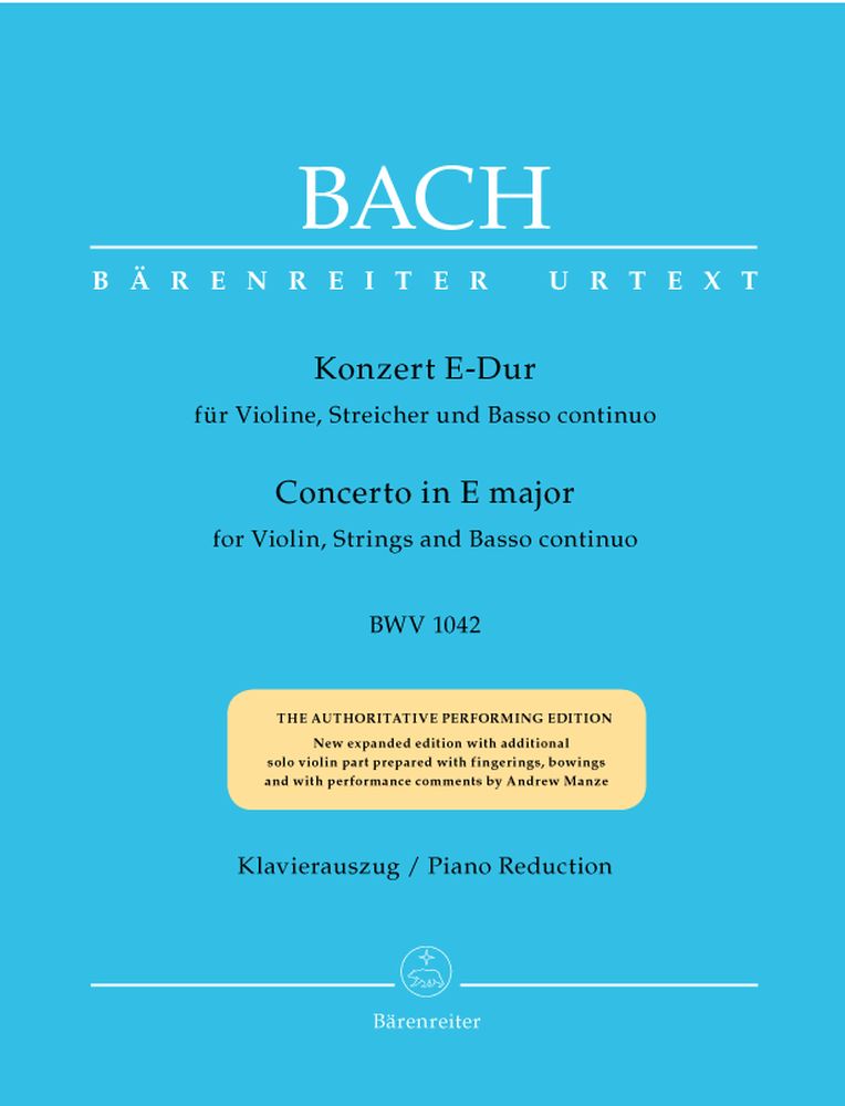 BARENREITER J.S. - Concerto En Mi Majeur Bwv 1042 Pour Violon, Cordes Et Basse Continue - Violon, Piano