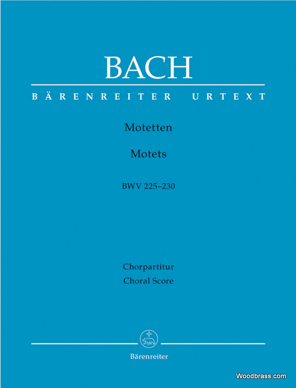 BARENREITER Bach J.S. - Motetten BWV 225-230 - Choeur