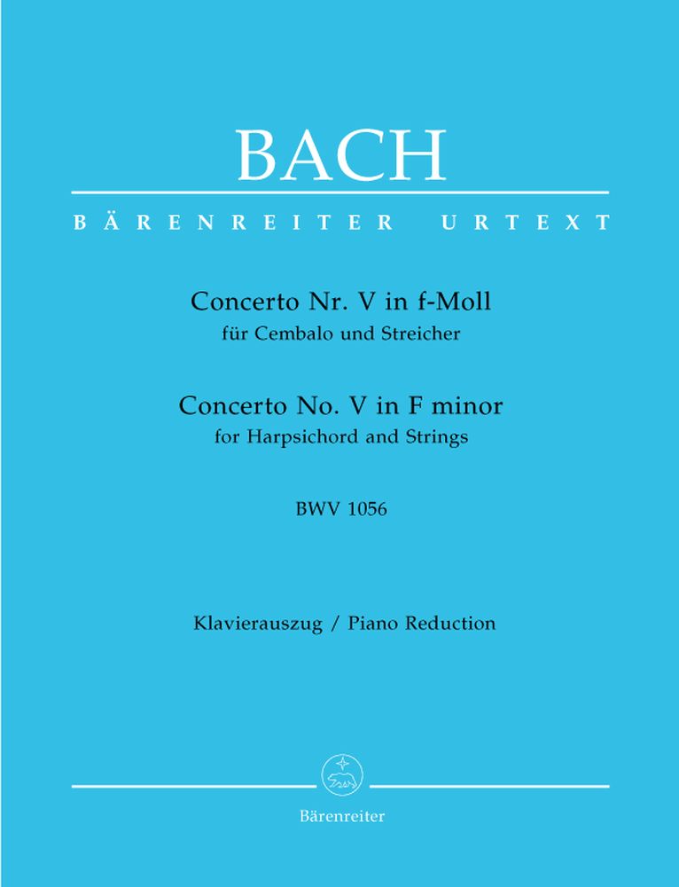 BARENREITER BACH J.S. - CONCERTO N°5 EN FA MINEUR BWV 1056 - CLAVECIN