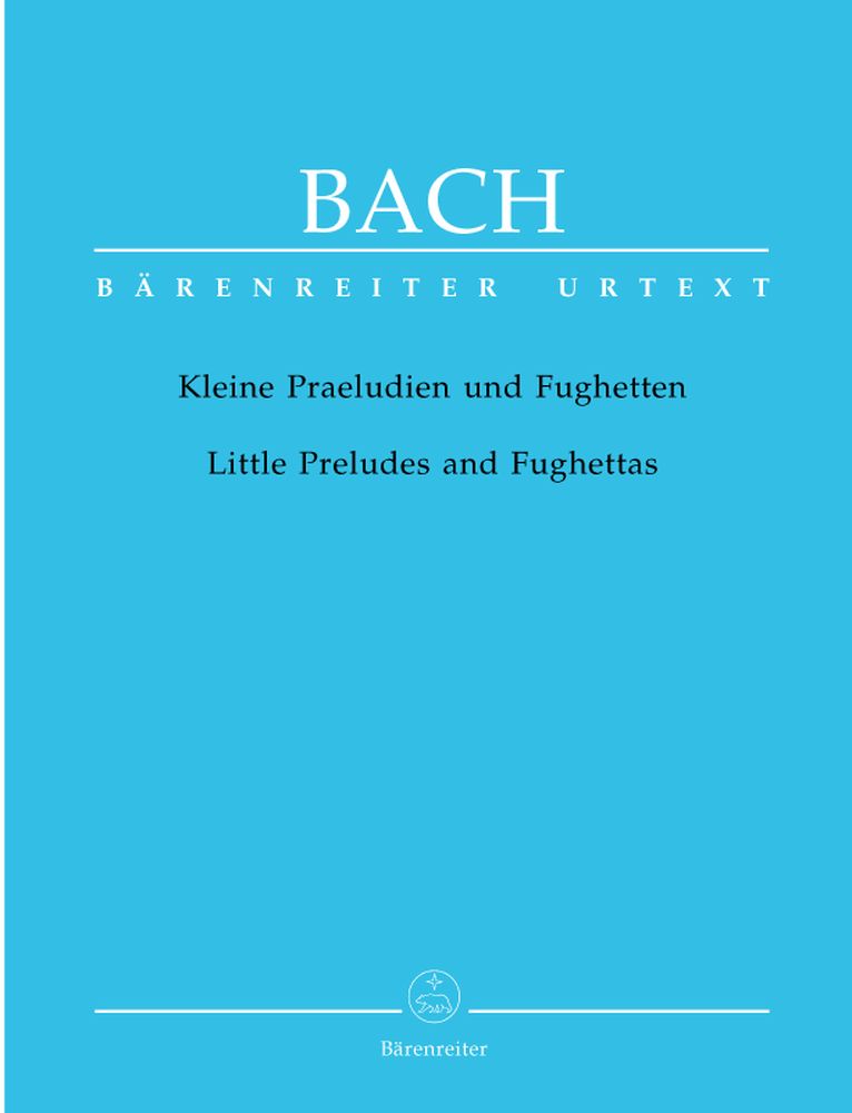 BARENREITER BACH J.S. - LITTLE PRELUDES AND FUGHETTAS - HARPSICHORD OU PIANO