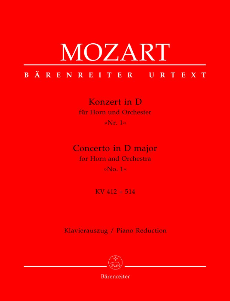 BARENREITER MOZART W.A. - CONCERTO N°1 IN D MAJOR KV 412 + 514 (386D) FOR HORN UND ORCHESTRA - HORN, PIANO