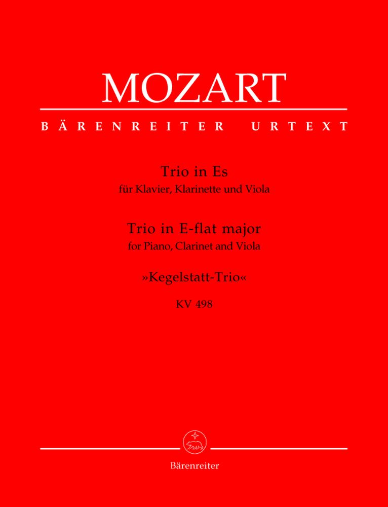 BARENREITER MOZART W.A. - TRIO IN E-FLAT MAJEUR KEGELSTATT-TRIO KV 498 - PIANO, CLARINET, VIOLA