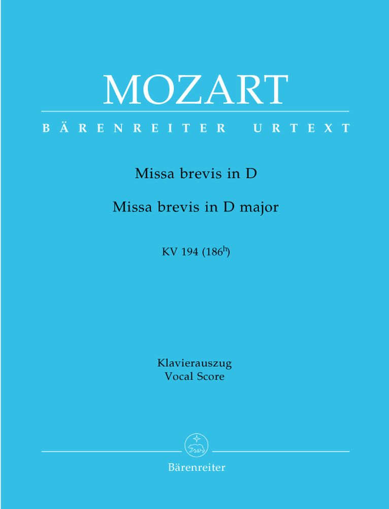 BARENREITER MOZART W.A. - MISSA BREVIS IN D MAJOR KV 194 - VOCAL SCORE