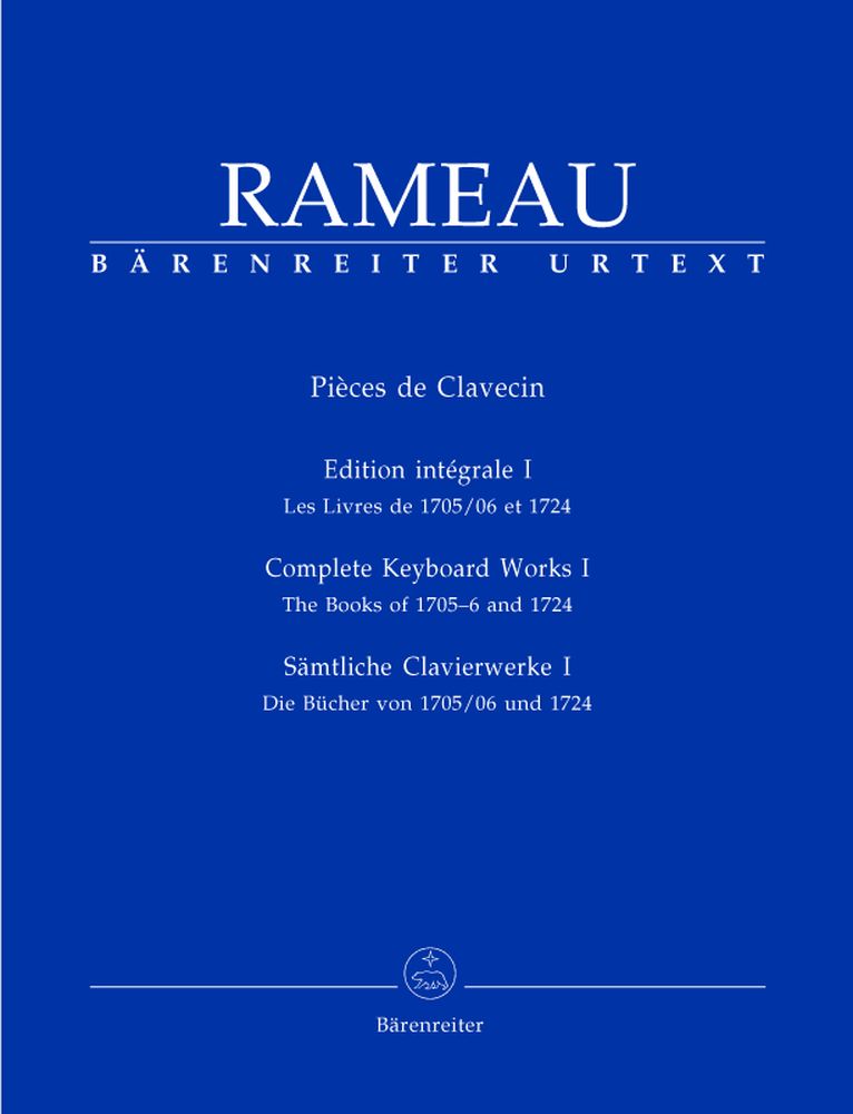 BARENREITER RAMEAU J.P. - PIECES DE CLAVECIN EDITION INTEGRALE VOL.1