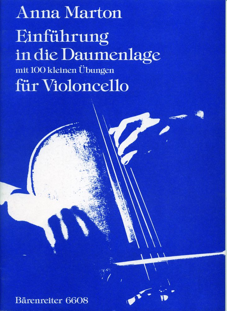 BARENREITER MARTON ANNA - EINFUHRUNG IN DIE DAUMENLAGE - VIOLONCELL0