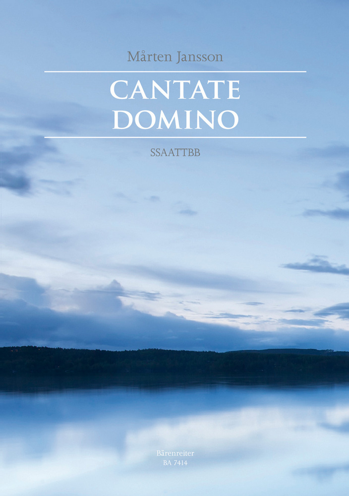 BARENREITER JANSSON MARTEN - CANTATE DOMINO - SSAATTBB