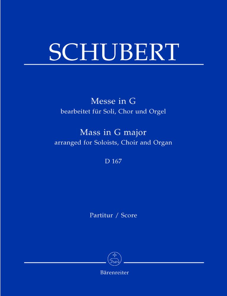 BARENREITER SCHUBERT FRANZ - MESSE IN G G-DUR D 167 - ORGUE, CHOEUR