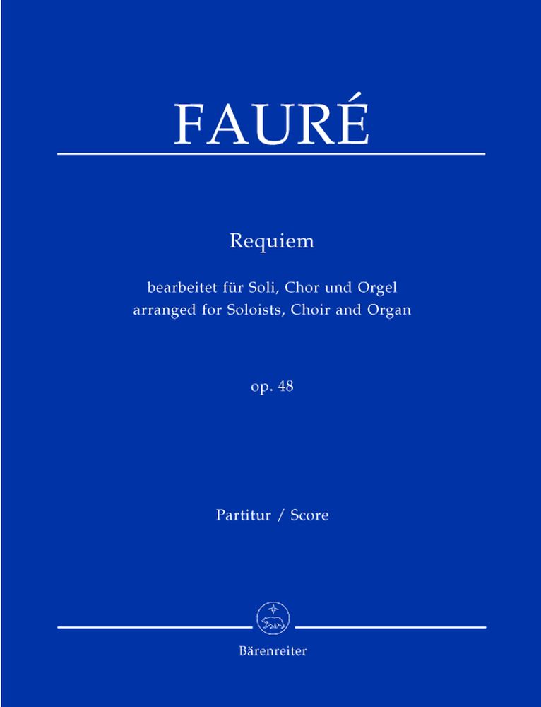 BARENREITER Faure Griel - Requiem Op.48 - Solistes, Choeur, Orgue