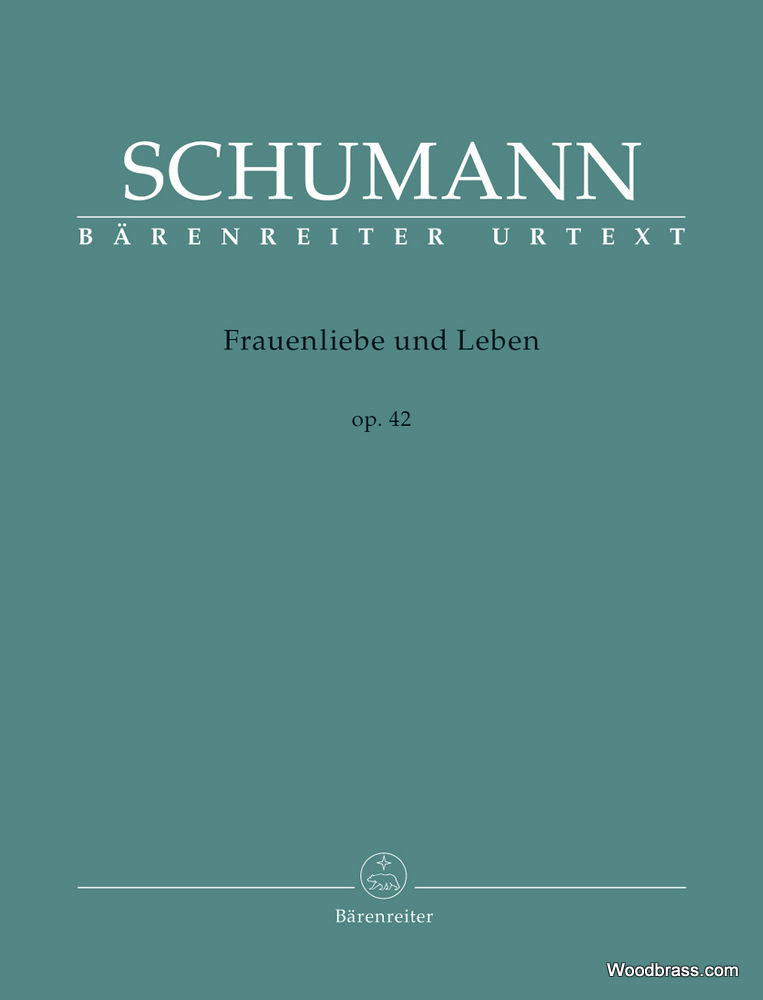 BARENREITER SCHUMANN R. - FRAUENLIEBE UND LEBEN OP.42