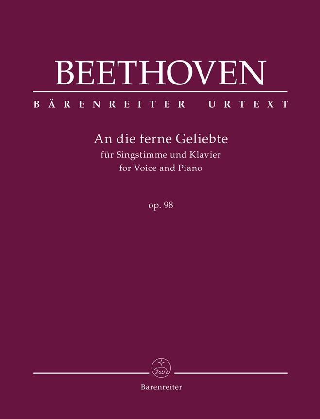 BARENREITER Beethoven L.V. - An Die Ferne Geliebte Op.98 - Voix & Piano