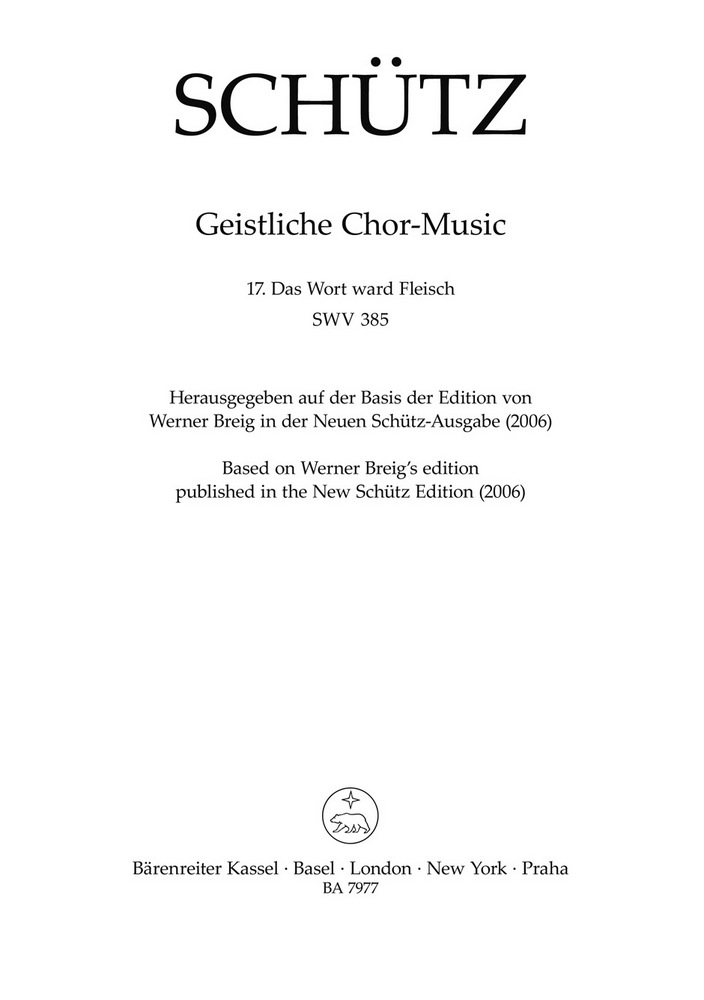 BARENREITER SCHUTZ H. - DAS WORT WARD FLEISCH SWV 385 - CHORAL SCORE