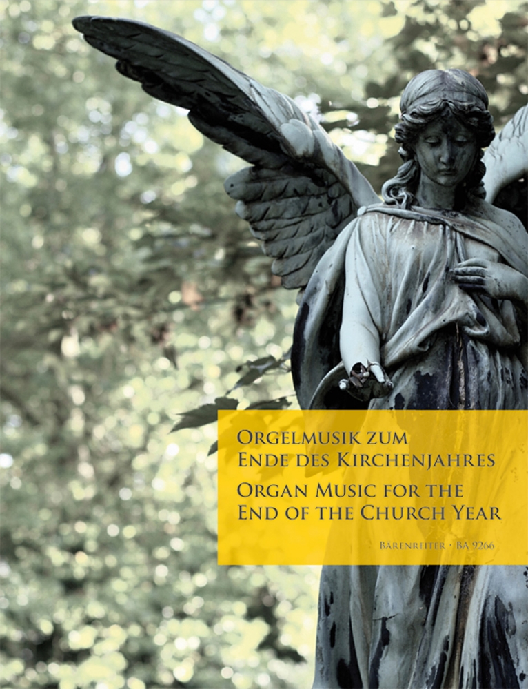 BARENREITER ORGAN MUSIC FOR THE END OF THE CHURCH YEAR
