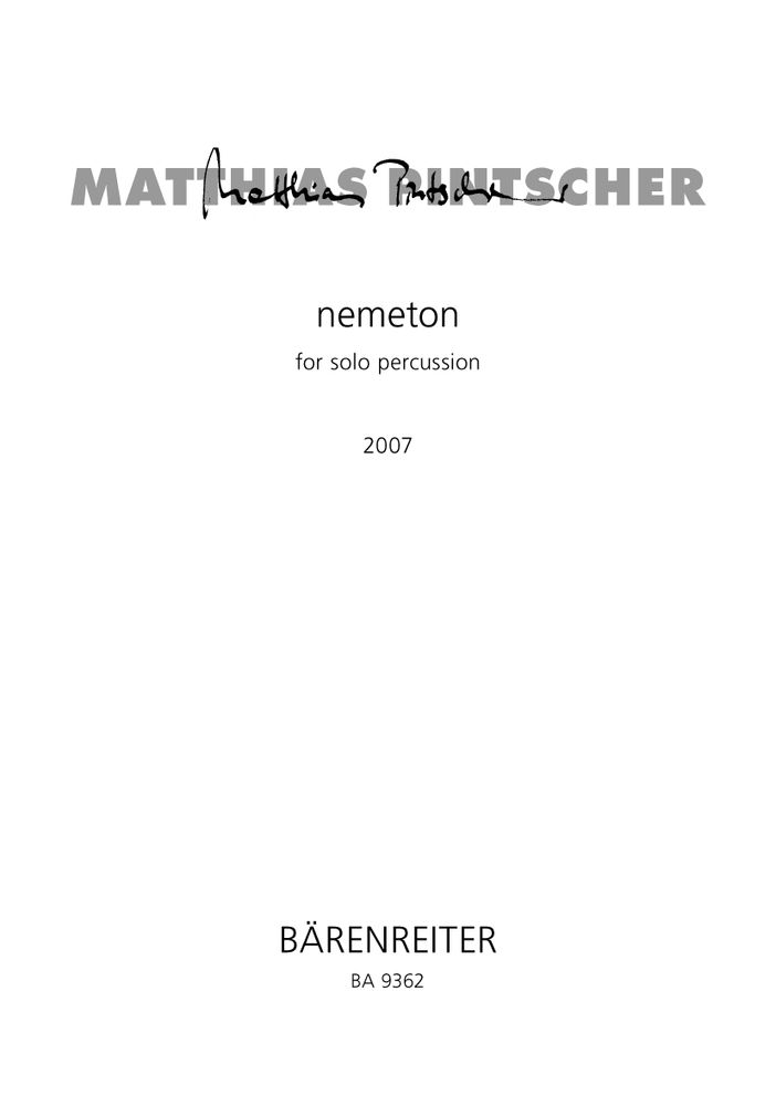 BARENREITER PINTSCHER M. - NEMETON - PERCUSSION SOLO (2007)