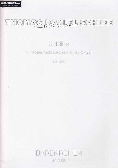 BARENREITER Schlee Thomas Daniel - Jubilus Op.35A - Violon, Violoncelle, Clavier