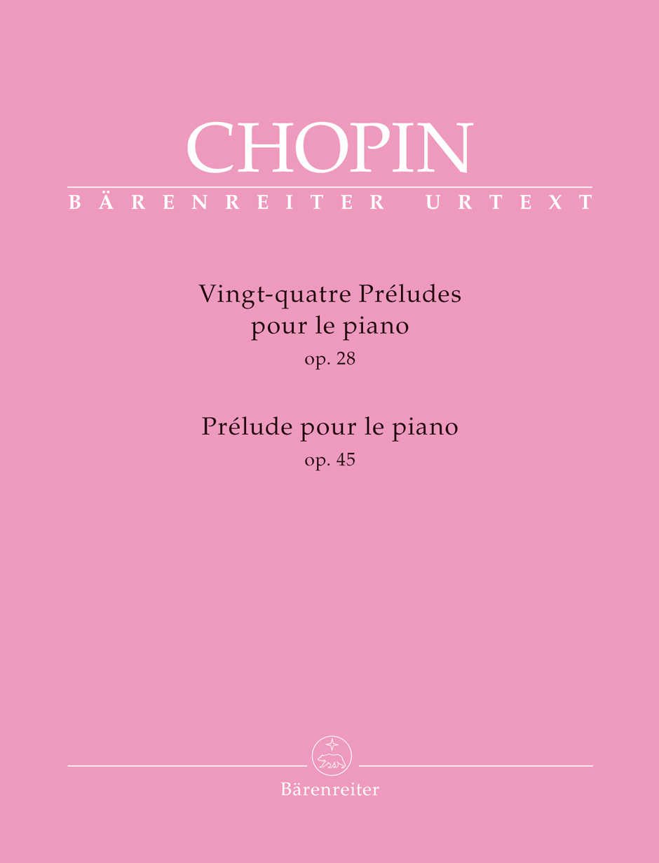 BARENREITER Chopin F. - 24 Preludes Op.28 / Preludes Op.45