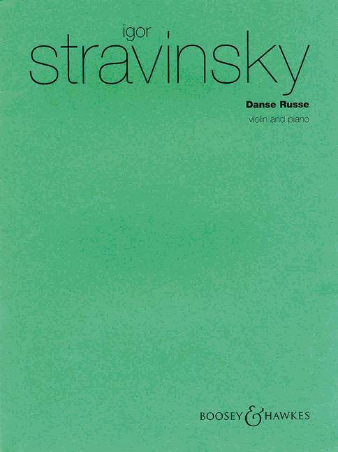 BOOSEY & HAWKES STRAVINSKY IGOR - DANSE RUSSE - VIOLIN AND PIANO
