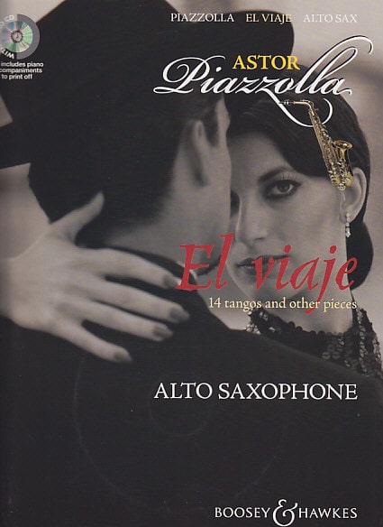 BOOSEY & HAWKES PIAZZOLLA ASTOR - EL VIAJE + CD - SAXOPHONE, PIANO