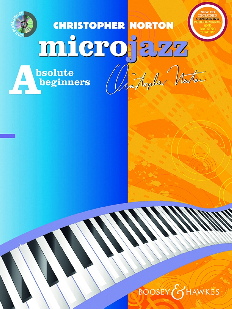 BOOSEY & HAWKES NORTON CHRISTOPHER - MICROJAZZ FOR ABSOLUTE BEGINNERS + CD - PIANO