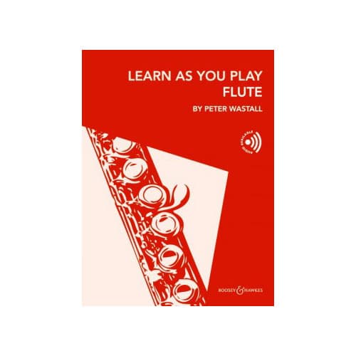 BOOSEY & HAWKES WASTALL PETER - LEARN AS YOU PLAY FLUTE (AUDIO EN LIGNE)
