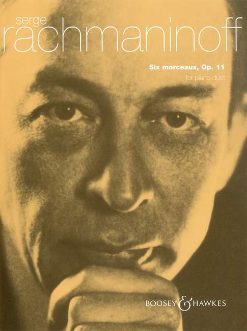 BOOSEY & HAWKES RACHMANINOFF SERGEI WASSILJEWITSCH - SIX MORCEAUX OP. 11 - PIANO 