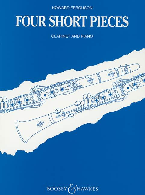 BOOSEY & HAWKES Ferguson Howard - Four Short Pieces - Clarinet And Piano