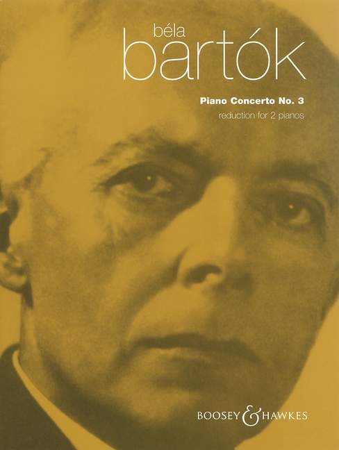 BOOSEY & HAWKES BARTOK BELA - PIANO CONCERTO NO.3 - PIANO AND ORCHESTRA