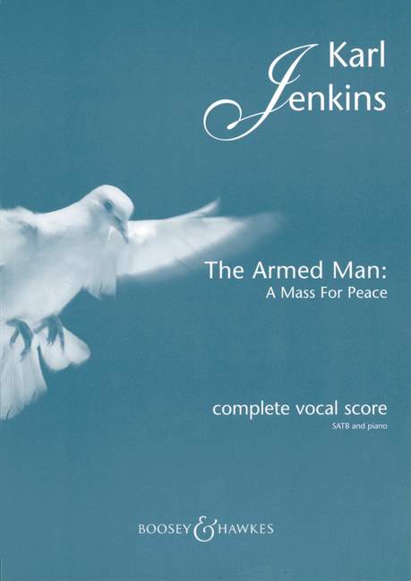 BOOSEY & HAWKES Jenkins Karl - The Armed Man: A Mass For Peace - Mixed Choir And Orchestra