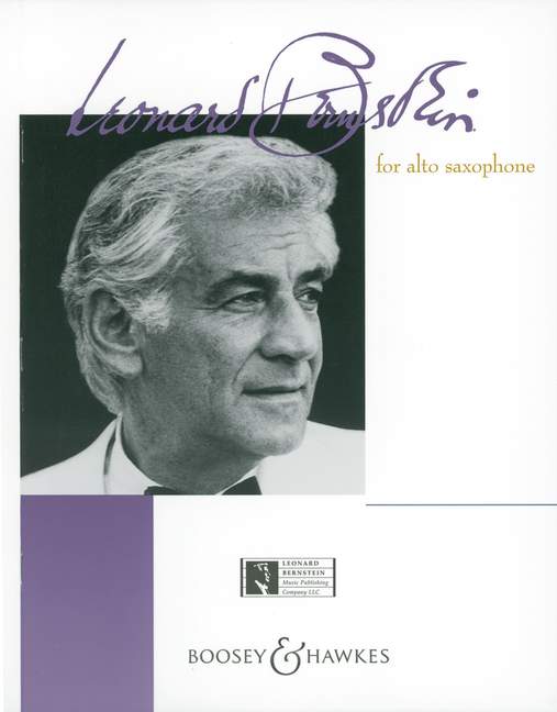 BOOSEY & HAWKES BERNSTEIN LEONARD - BERNSTEIN FOR ALTO SAXOPHONE - ALTO SAXOPHONE AND PIANO