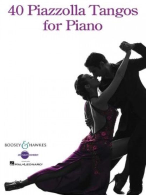 BOOSEY & HAWKES PIAZZOLLA ASTOR - 40 PIAZZOLLA TANGOS FOR PIANO - PIANO
