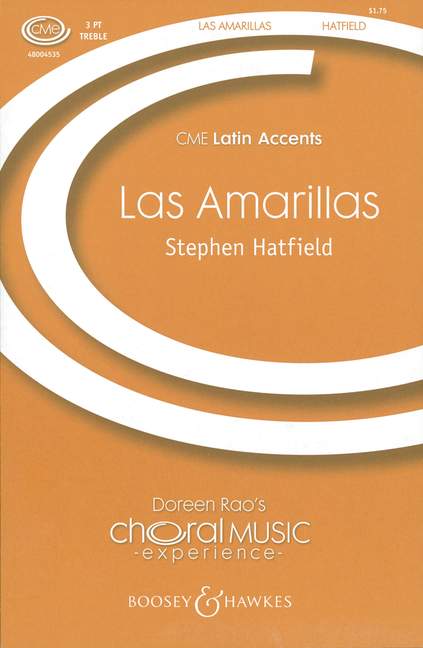 BOOSEY & HAWKES HATFIELD STEPHEN - LAS AMARILLAS - 3-PART TREBLE VOICES 