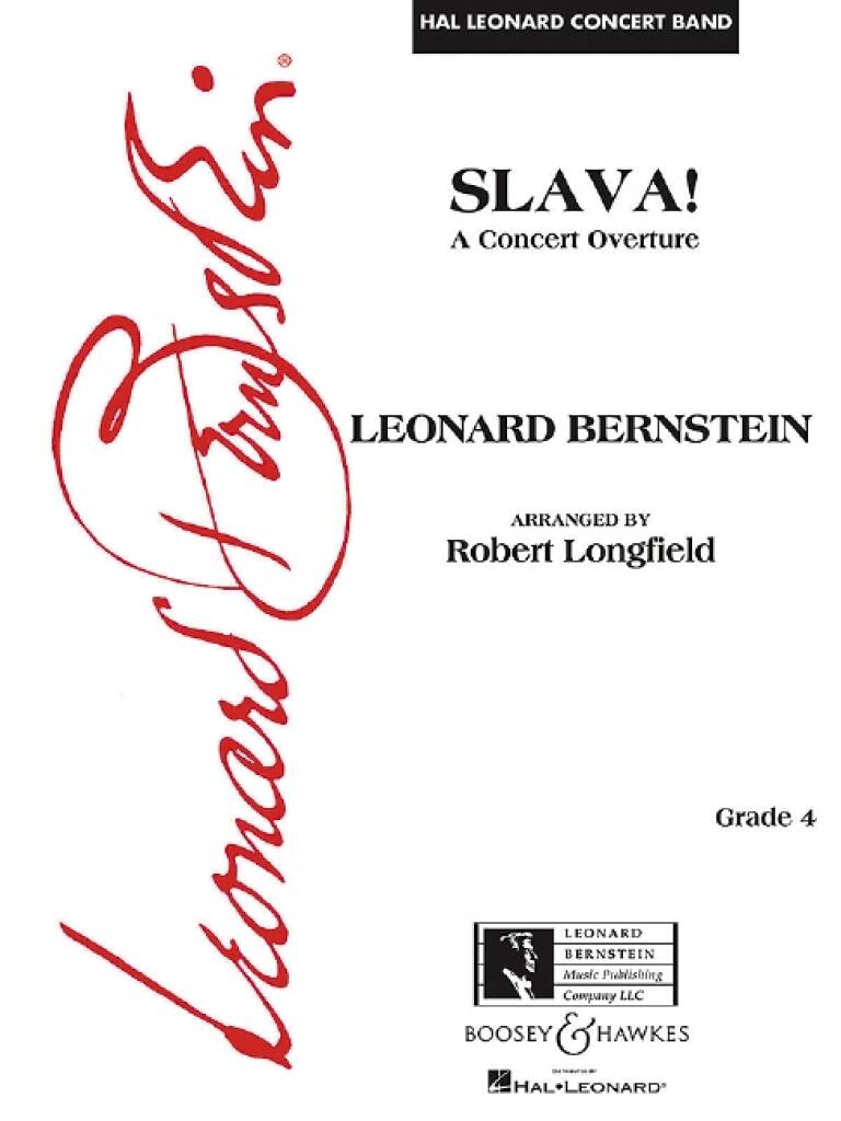 HAL LEONARD Leonard Bernstein - Slava ! - Arr. Robert Longfield - Hal Leonard Concert Band