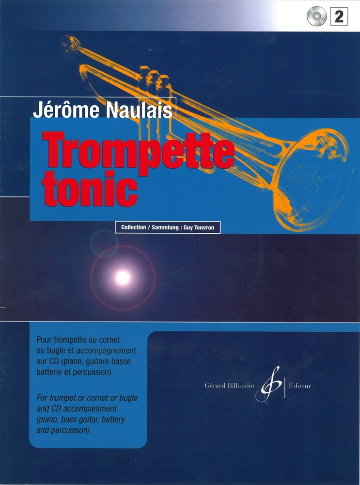 BILLAUDOT NAULAIS JEROME - TROMPETTE TONIC + CD VOL.2
