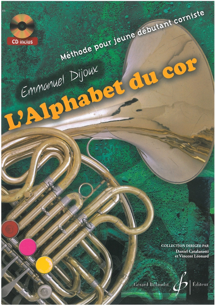 BILLAUDOT Dijoux E. - L'alphabet Du Cor + CD