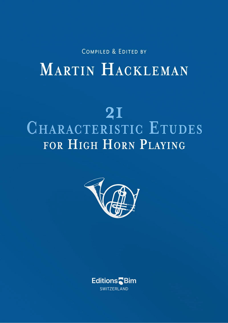 BIM HACKLEMAN M. - 21 CHARACTERISTIC ETUDES FOR HIGH HORN PLAYING