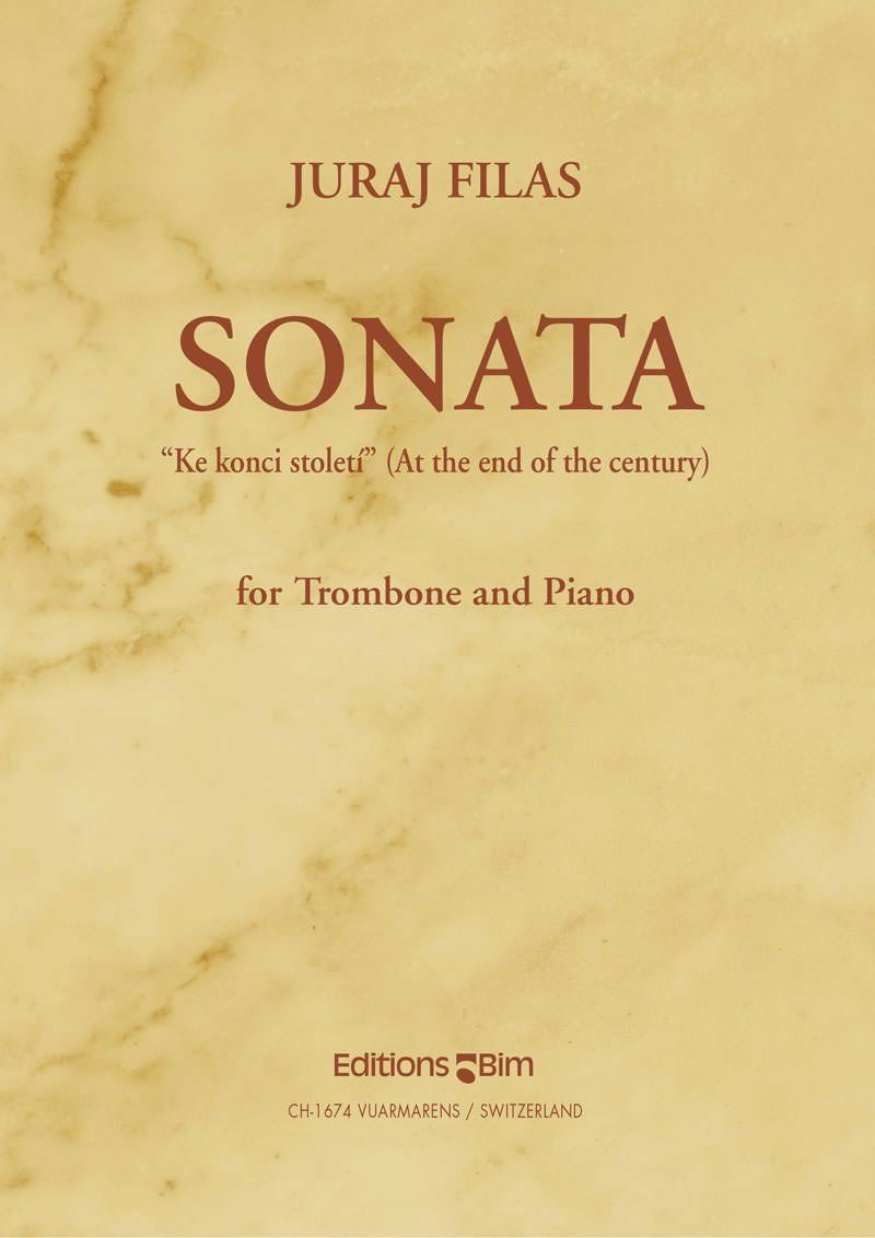 BIM Filas J. - Sonata At The End Of The Century - Trombone & Piano