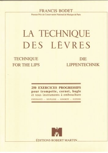 ROBERT MARTIN BODET - TECHNIQUE DES LEVRES (LA)