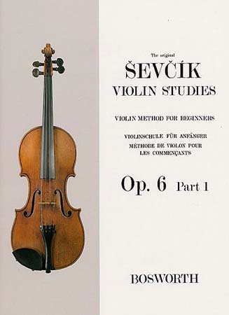 BOSWORTH SEVCIK - VIOLIN STUDIES OP. 6 PART 1 - VIOLON
