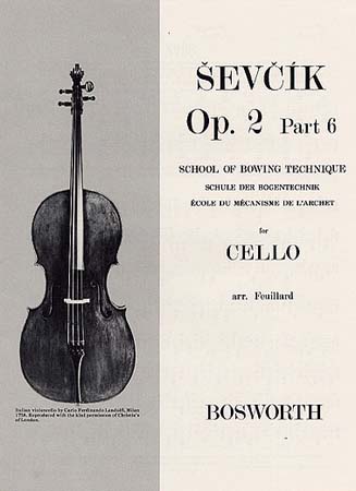 BOSWORTH SEVCIK - CELLO STUDIES OP.2 PART 6 SCHOOL OF BOWING TECHNIQUE