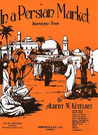 BOSWORTH KETELBEY ALBERT - IN A PERSIAN MARKET (INTERMEZZO SCENE) - PIANO SOLO