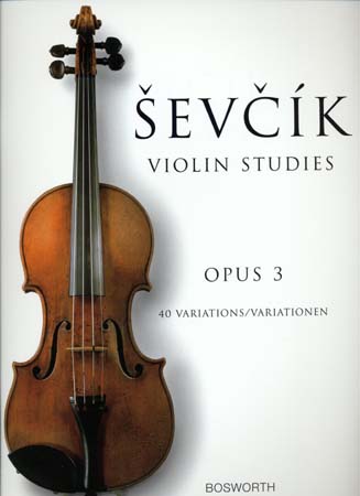 BOSWORTH SEVCIK - ETUDES OP.3 40 VARIATIONS - VIOLIN