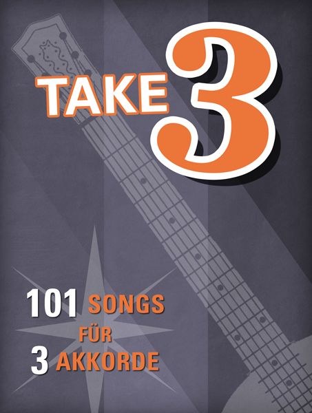 Music Sales Take Three 101 Songs Fur 3 Akkorde Melody Line Lyrics And Chords Woodbrass Com