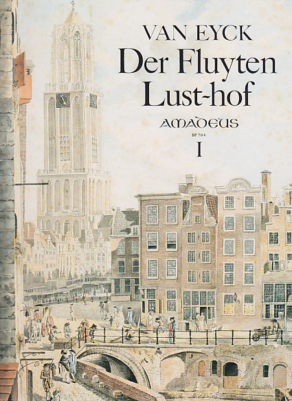 AMADEUS Van Eyck Der Fluyten Lust-Hof, I
