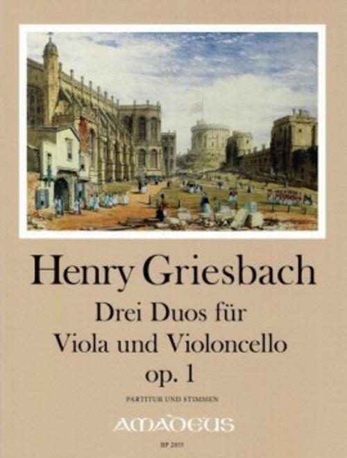AMADEUS GRIESBACH HENRY - DREI DUOS OP.1 - VIOLA & VIOLONCELLO