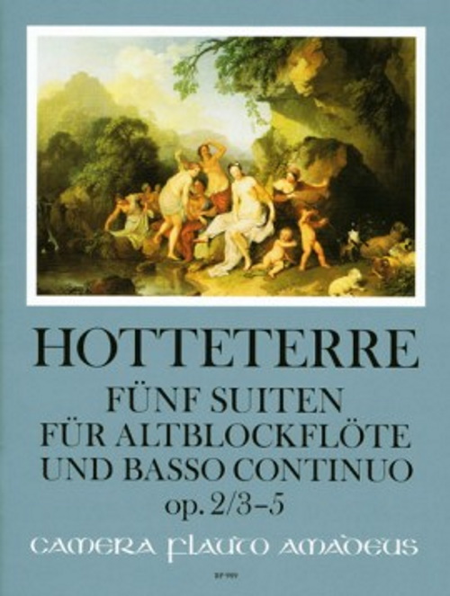 AMADEUS Hotteterre - 5 Suites Op.2 Vol.2 - Suites 3 - 5 - Flute A Bec Alto & BC
