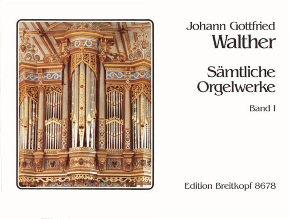 EDITION BREITKOPF Walther J.G. - Integrale Pour Orgue Vol.1