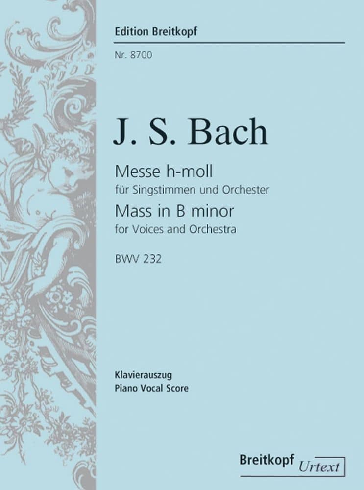 EDITION BREITKOPF BACH J.S. - MESSE EN SI B MINEUR BWV 232 - CHANT, CHOEUR, PIANO