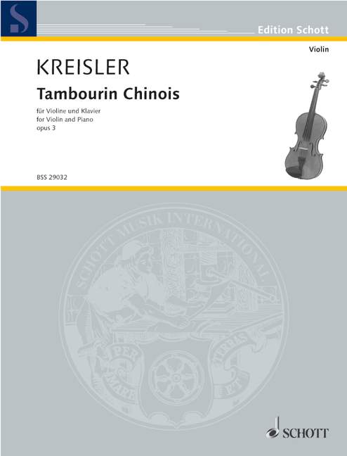 SCHOTT KREISLER FRITZ - TAMBOURIN CHINOIS OP.3 - VIOLIN AND PIANO