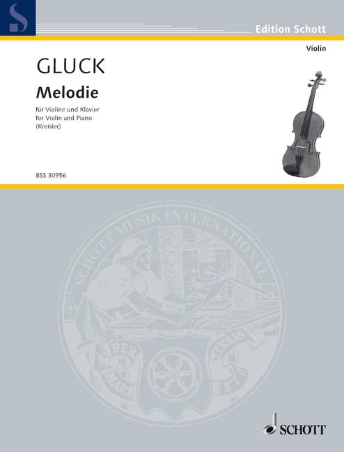 SCHOTT GLUCK C. W. - MELODY - VIOLON & PIANO 